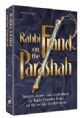 101427 Rabbi Frand on the Parsha; Insights, stories and observations by Rabbi Yissocher Frand on the weekly Torah reading